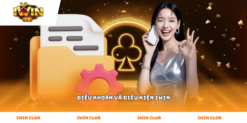Điều khoản và điều kiện iWin